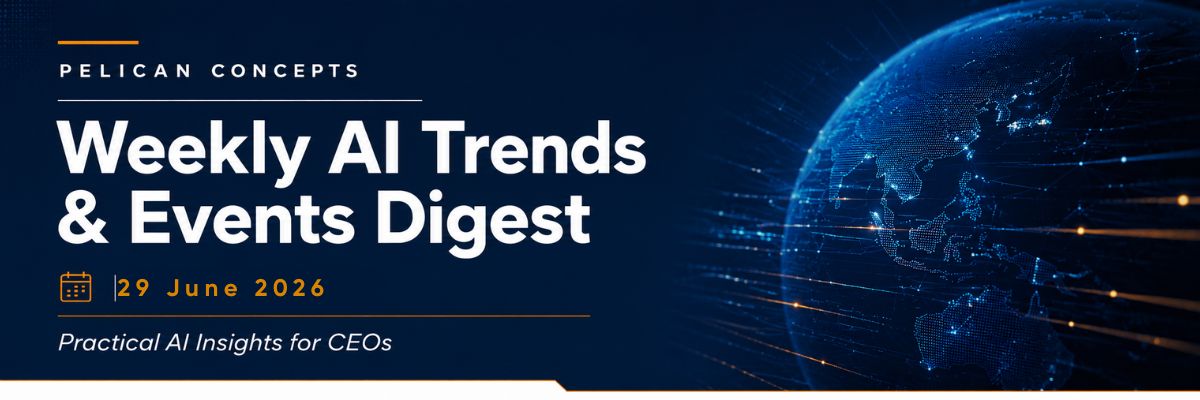 Pelican Concepts Weekly AI Trends & Events Digest